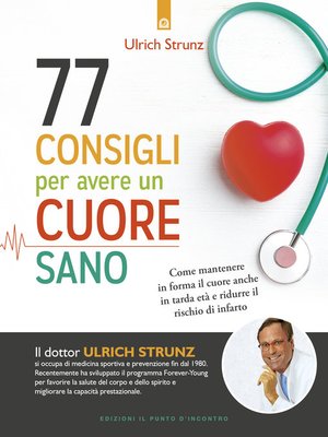 cover image of 77 consigli per avere un cuore sano